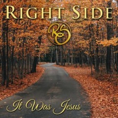 Artist Spotlight - Right Side - It Was Jesus - With Host Danny Hensley 8 - 4-2023