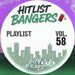 Hitlist Bangers 🧨 Vol 58