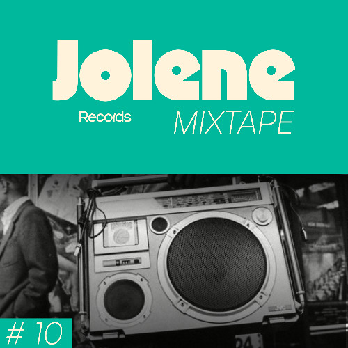 Jolene Mixtape #10 /// Nightchou