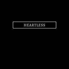 Heartless (Prod. Jado Styles)