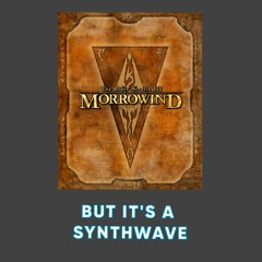 MORROWIND (BeatBoyNinja SYNTHWAVE Remix)