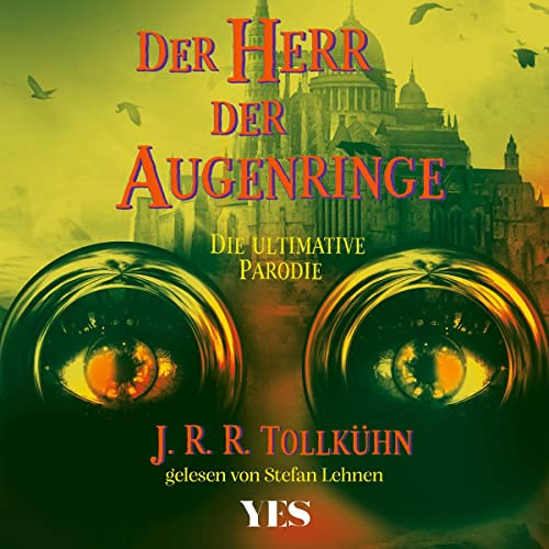 ACCESS PDF 💜 Der Herr der Augenringe: Die ultimative Parodie by  J. R. R. Tollkühn,T