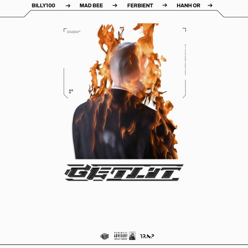 Billy100 -Get Lit (rmx) ft. KillerBee, Ferbient, Hành Or