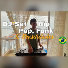 DJ Set 🎧 Hip Hop, Pop, Funk & Brasilidades | 🇧🇷