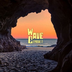WaveCave Episode 2