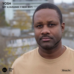 Yosh - 16 August 2025