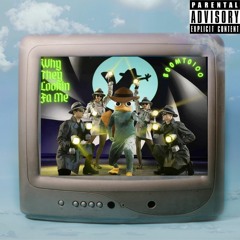 Why They Lookin 4 Me