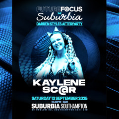 Kaylene Sc@r - Darren Styles Future Focus & Suburbia After Party Happy Hardcore mix *downloadable*