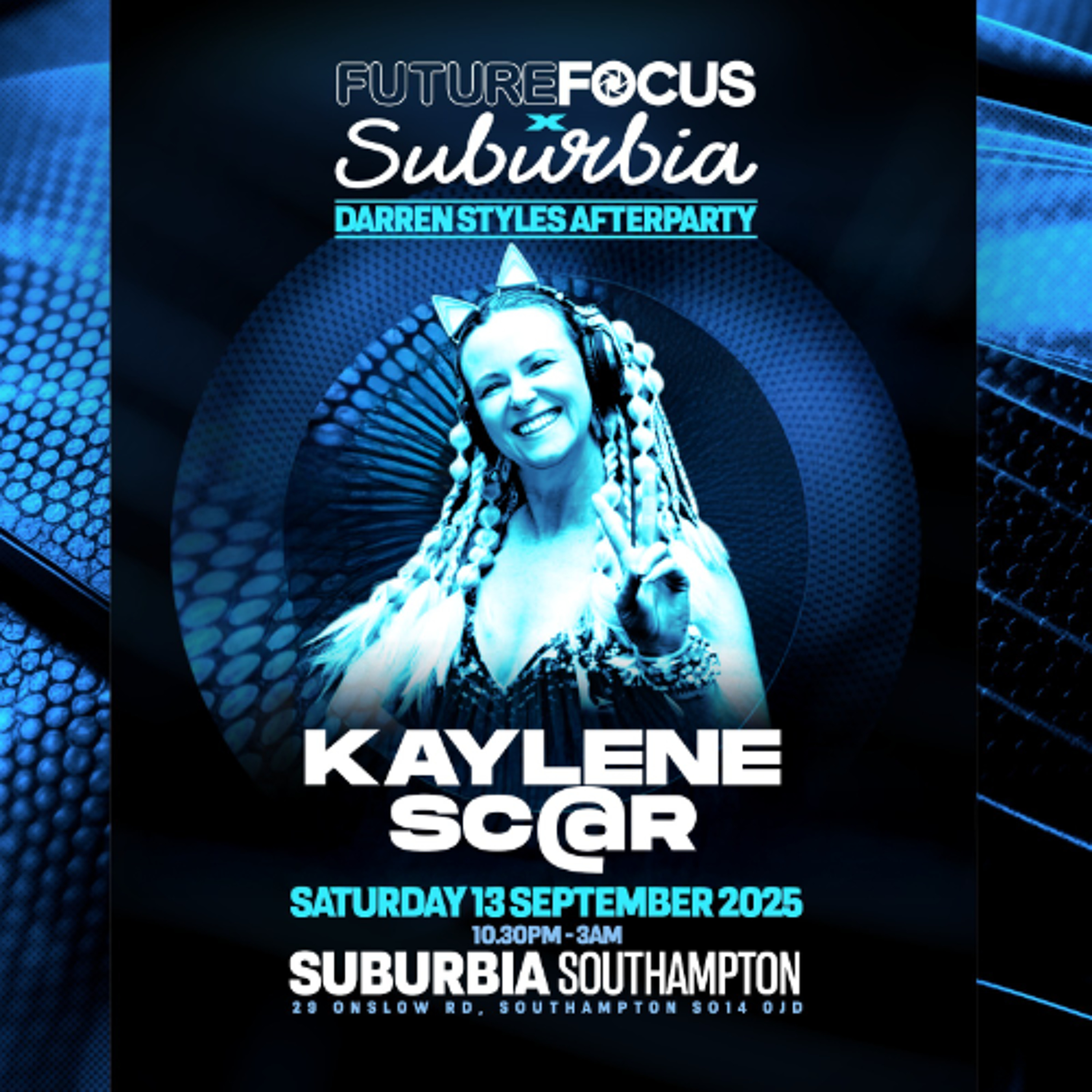 Kaylene Sc@r - Darren Styles Future Focus & Suburbia After Party Happy Hardcore mix *downloadable* episode artwork