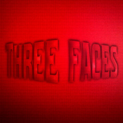 Three Faces