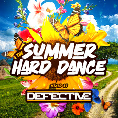 The Summer Of Hard Dance - Mixed By Defective