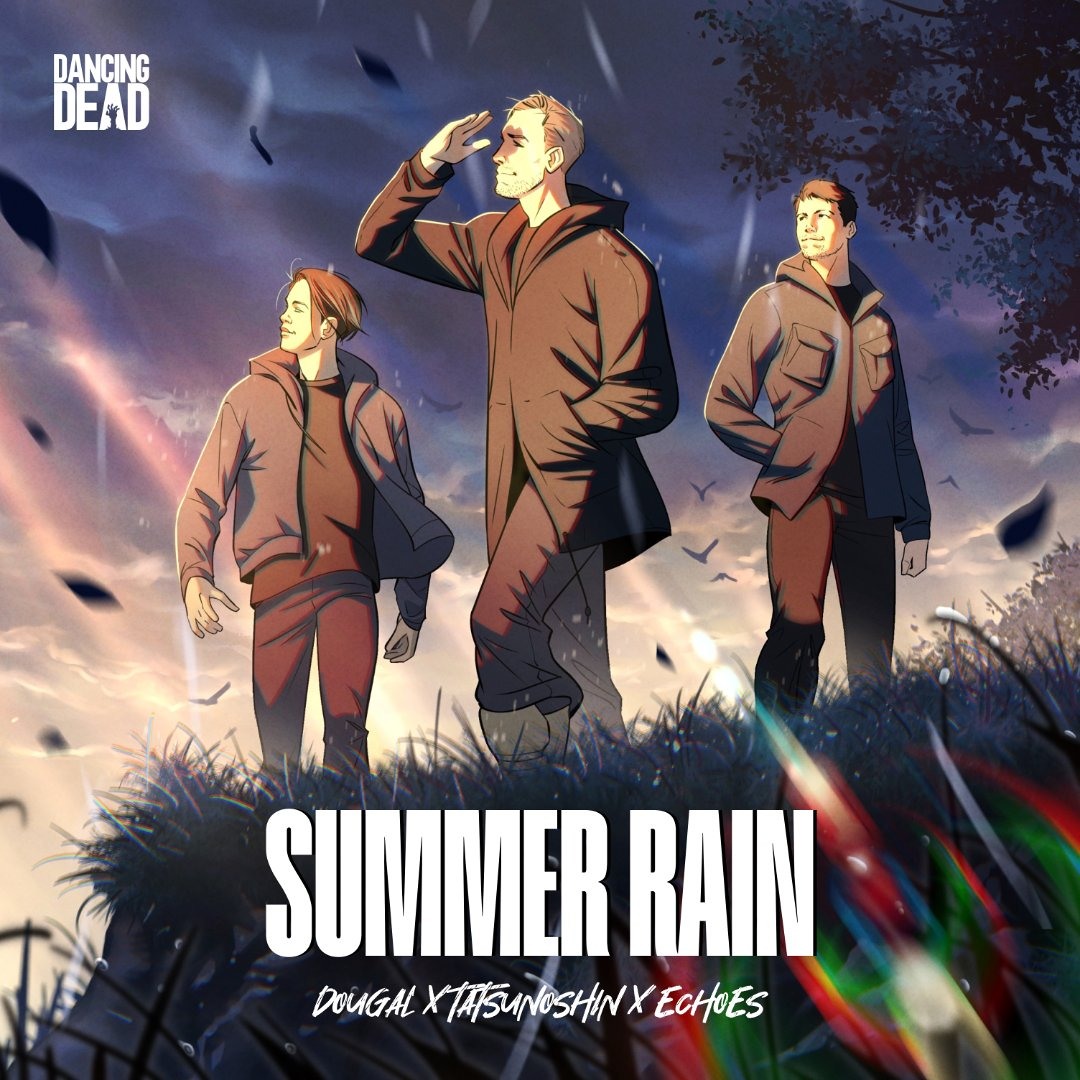 邦楽 HELLCHILD The Scent of Summer Rain EP Stream Dougal & Tatsunoshin & Echoes - Summer Rain by Dancing Dead