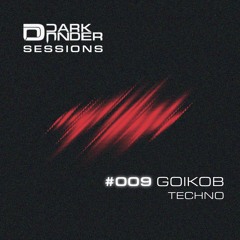Dark Under Sessions: #009 - GOIKOB - Techno - 27/02/2025
