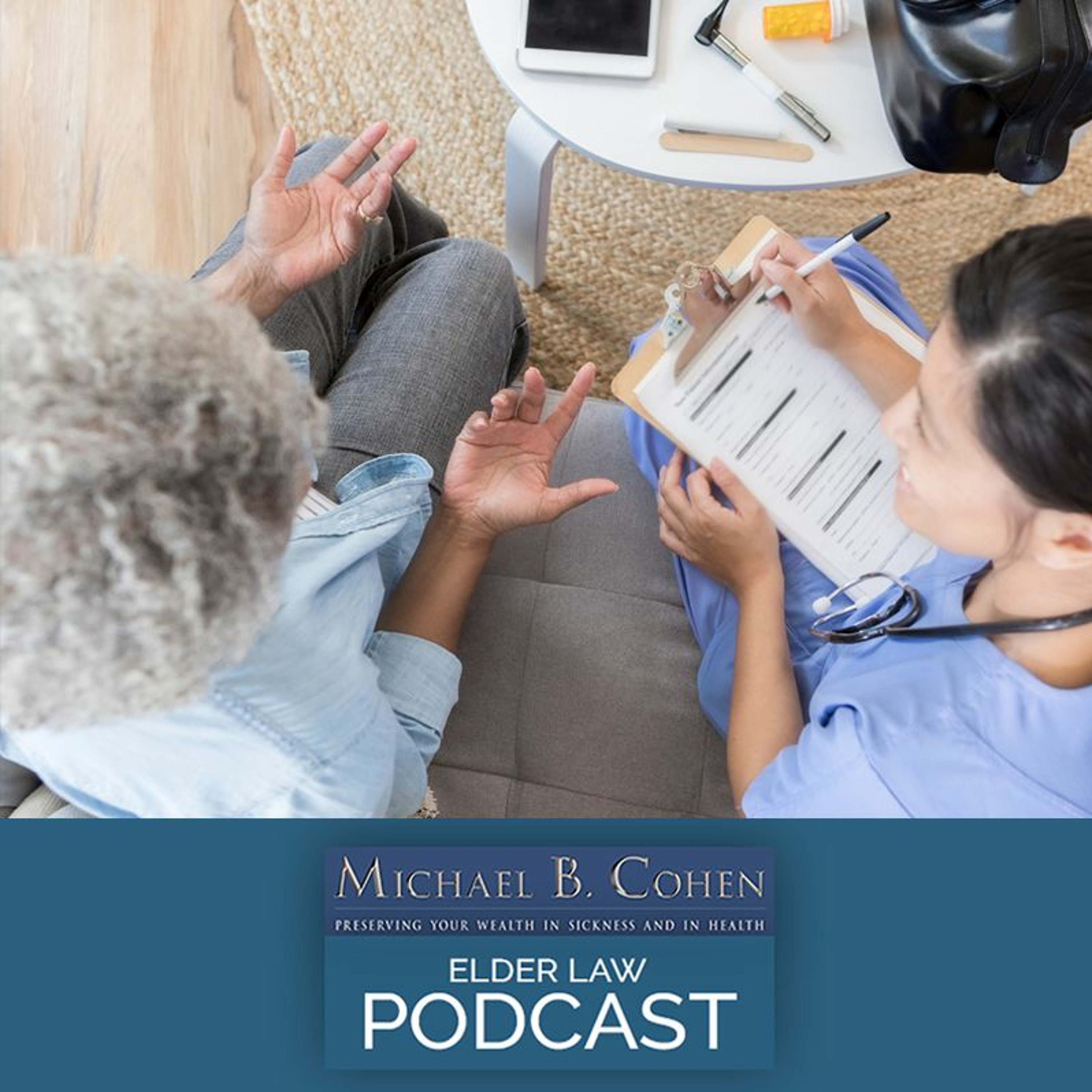Medicaid Compliant Annuities: Planning for Nursing Home Care | 6 - 13 - 23 episode artwork