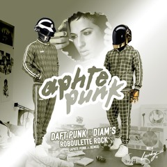 Daft Punk x Diam's - Roboulette Rock (Aphte Punk Rmx)