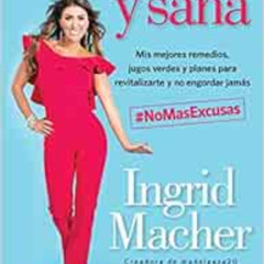 download KINDLE 💚 Irresistible y sana / Irresistible and Healthy (Spanish Edition) b