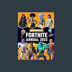 Read^^ 📚 100% Unofficial Fortnite Annual 2023: A Perfect Present for all Gaming Fans ^DOWNLOAD E.B