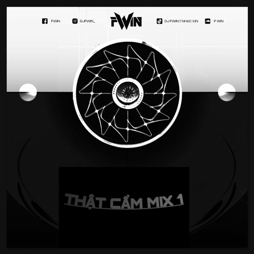 FWIN NHẠC XỊN #1