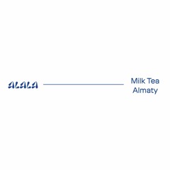 Milk Tea (Almaty)