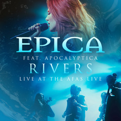 Rivers (Live At The AFAS Live) [feat. Apocalyptica]