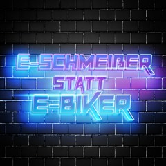 Ruppi van Daline - E-Schmeißer Statt E-Biker [ Hardtekk ]
