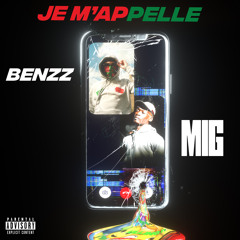 Je M'appelle (Remix) [feat. Mig]