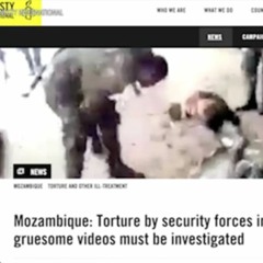 Release of Torture Videos Prompts Denials by Mozambican Authorities