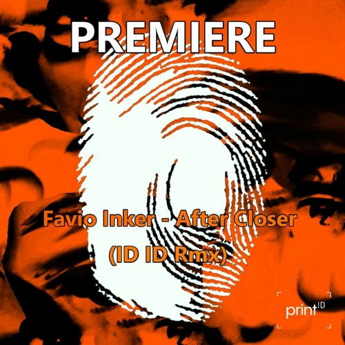 Favio Inker - After Closer (ID ID Rmx)