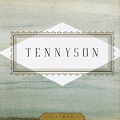 Read EPUB 📙 Tennyson: Poems: Edited by Peter Washington (Everyman's Library Pocket P