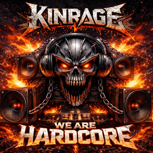 Kin Rage Stream KINRΔGE - We Are Hardcore by KINRΔGE | Listen online for free on ...
