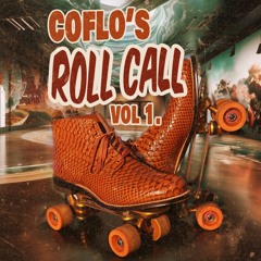 Coflo's Roll Call Vol 1. (Skate Jams)