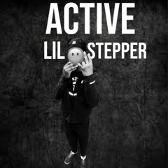 Lil Stepper - Active
