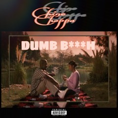 DUMB B***H (Prod. Penacho)