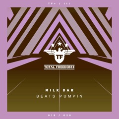 Milk Bar - Beats Pumpin