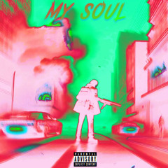 MY SOUL [prod. fadenhere]