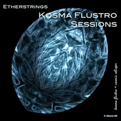 Kosma Flustro Sessions — Yridvea Interference Track 02