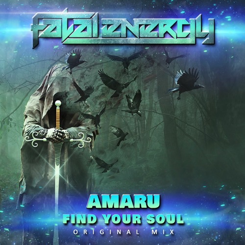 Amaru - Find Your Soul (Original Mix)