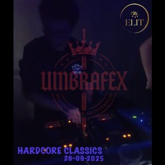Umbrafex – Hardcore Classics @ Sala Elit Cervera (26/09/2025)