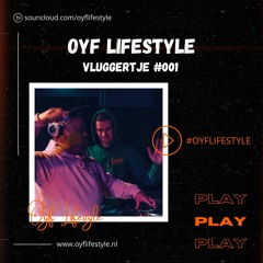 OYF Mixtape | VLUGGERTJE #001 | DJ Mixtape 2023