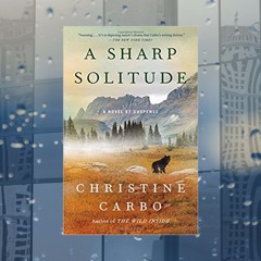 Christine Carbo & A SHARP SOLITUDE on Wine Women & Writing
