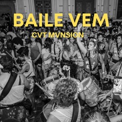 CVT MVNSION - Baile Vem