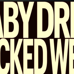 BabyDrill - Wicked West (skip 1min due to copyright)