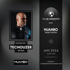 Huambo Radio Show w/ TecHouzer (JAN '24)