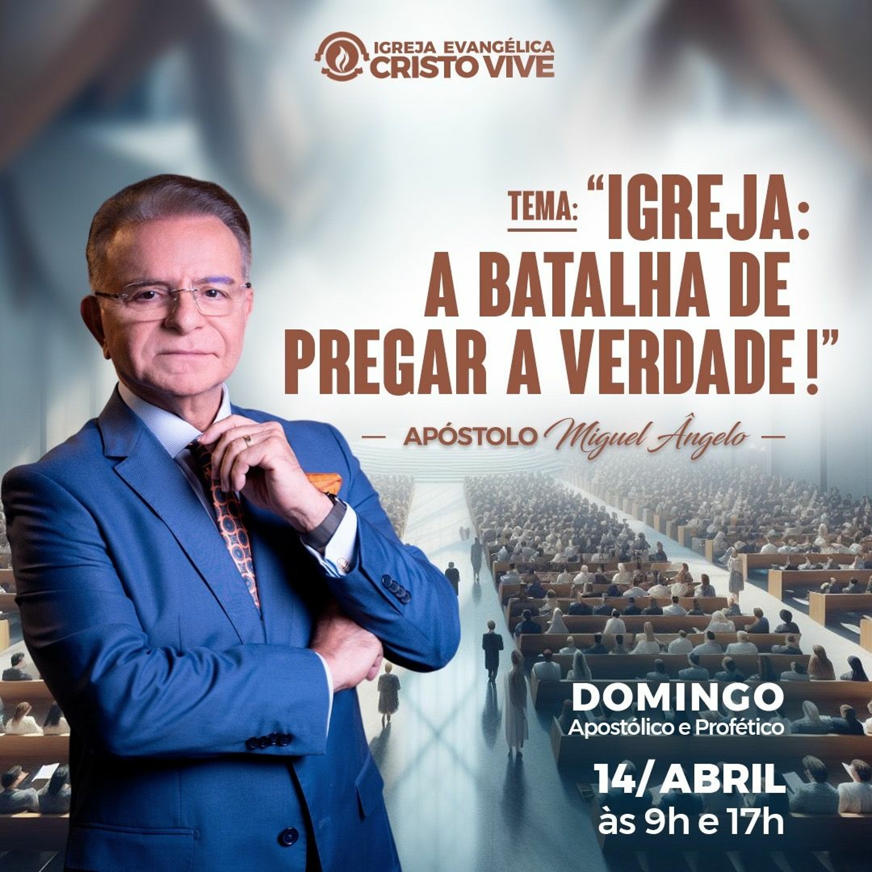 Igreja Evangélica Cristo Vive - Ap. Miguel Ângelo