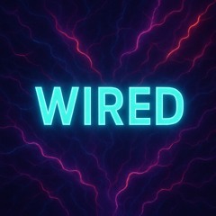 Wired