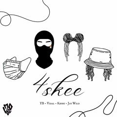 4skee - Keshi, Vidal, Jay Wild & YB