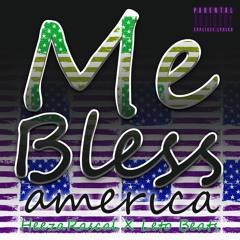 Me Bless America (Prod. Leto Beats)