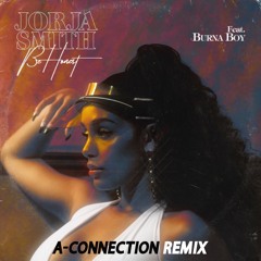 Jorja Smith Feat. Burna Boy - Be Honest (A-Connection Remix)