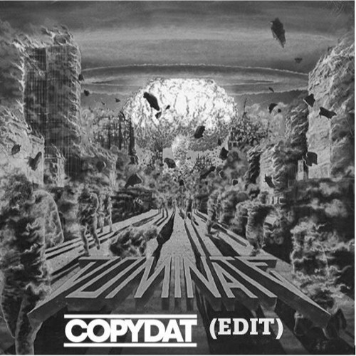 Dominate - Space Laces - CopyDat Edit