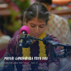 Mayuri Gandharvika Priya Devi Dasi · Kirtan Love Fest · 2.15.25